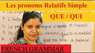 Les Pronoms Relatifs Simple QUE  QUI  Where to place the relative pronoun QUE  QUI  in French [upl. by Haramat]