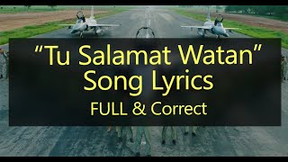 Tu Salamat Watan Song Lyrics FULL amp Correct milli nagma by Sahir Ali Bagga independenceday [upl. by Eizeerb]