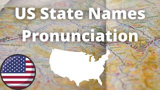 US State Names Pronunciation  American Accent [upl. by Hsihsa560]