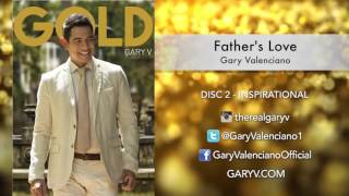 Gary Valenciano Gold Album  Fathers Love [upl. by Yennej490]