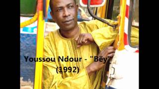 Youssou Ndour  Bëy [upl. by Shelburne717]