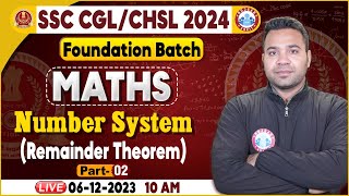 SSC CGL amp CHSL 2024 CHSL Maths Class Number System SSC Foundation Batch Maths By Neeraj Sir [upl. by Onez]