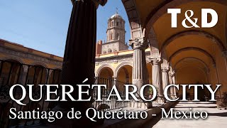 Querétaro City 🇲🇽 Mexico Tourism Video Guide  Travel amp Discover [upl. by Yehudi]