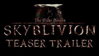 The Elder Scrolls Skyblivion  Teaser Trailer [upl. by Trimmer]