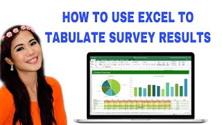 HOW TO USE EXCEL TO TABULATE SURVEY RESULTS [upl. by Harbot]