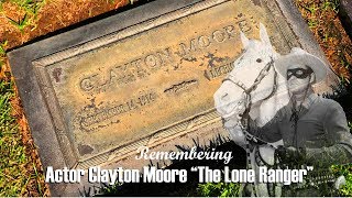 FAMOUS GRAVE TOUR The Lone Ranger Actor Clayton Moore At Forest Lawn In Glendale CA [upl. by Amikan]