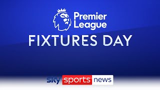 LIVE 202122 Premier League fixtures announced [upl. by Tews]