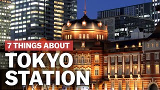 7 Things to know about Tokyo Station  japanguidecom [upl. by Thomson551]