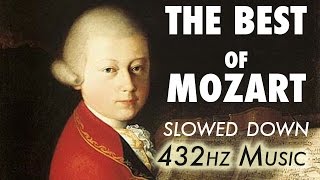 The Best Of Mozart  Slowed Down  432Hz  45 Hours [upl. by Chivers705]