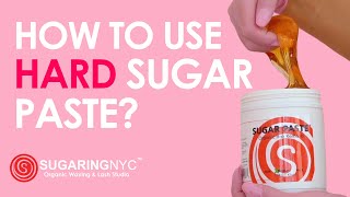 Hard Sugaring Paste How to Use [upl. by Asiil]