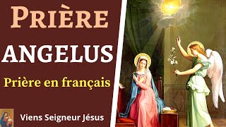 Prière de lANGELUS en Français à la VIERGE MARIE  Prière du Matin Midi et Soir [upl. by Suollecram]