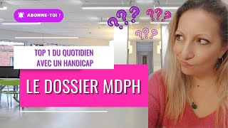 Le Dossier MDPH part1 [upl. by Annairda]