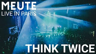 MEUTE  Think Twice Live in Paris [upl. by Octavie]