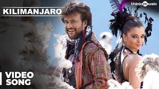 Kilimanjaro Official Video Song  Enthiran  Rajinikanth  Aishwarya Rai  ARRahman [upl. by Wyatan366]