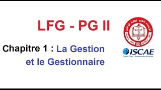 chapitre 1 LFG PG2  la Gestion et le Gestionnaire [upl. by Alburga139]