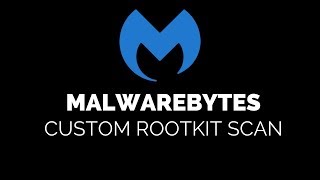 Malwarebytes 3  Full custom scans for rootkits [upl. by Nylecoj413]