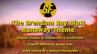 The Brendam Bay Blast Runaway Theme  Sodor Fallout  Official [upl. by Sexela]