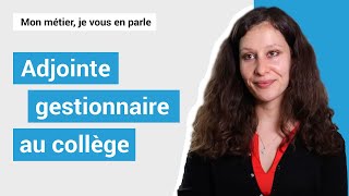 Adjointe gestionnaire au collège [upl. by Igig]