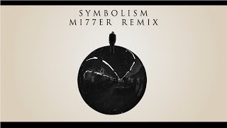 ElectroLight  Symbolism MI77ER Remix [upl. by Nivlak]