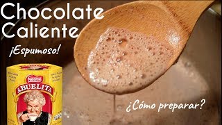 CHOCOLATE CALIENTE ESPUMOSO  ABUELITA  ¿CÓMO PREPARAR [upl. by Alihet]