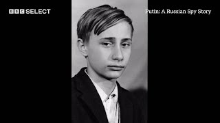 How Did Vladimir Putin Go From Street Kid To The Kremlin  Putin A Russian Spy Story  BBC Select [upl. by Nahtanha]