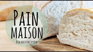 RECETTE FACILE DE PAIN MAISON À LA MACHINE À PAIN [upl. by Rafiq]