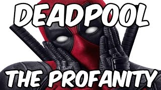 All profanity in Deadpool [upl. by Iolanthe]