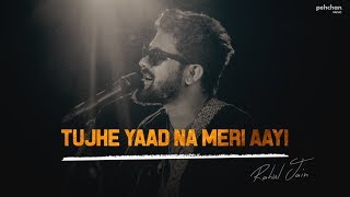 Tujhe Yaad Na Meri Aayi  Rahul Jain  Additional Lyrics  Kuch Kuch Hota Hai  Shahrukh Khan Kajol [upl. by Devlin884]