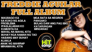 FREDDIE AGUILAR FULL ALBUM [upl. by Publia]