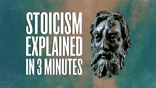 Stoicism Explained In 3 Minutes [upl. by Nele]