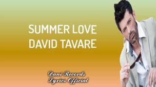 Summer Love  David Tavare  English  VideoLyrics  2017 [upl. by Jegar842]