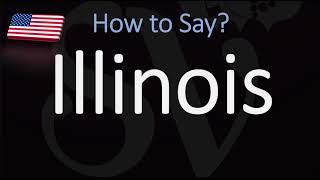 How to Pronounce Illinois  US State Name Pronunciation [upl. by Arianne]