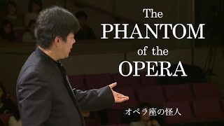 The Phantom of the Opera for Wind Orchestra [upl. by Pantia]