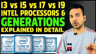 Intel Core i3 vs i5 vs i7 vs i9  Intel Processor amp its all Generations Explained in detail English [upl. by Shurlock]