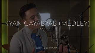 Ryan Cayabyab Medley cover by Erik Santos [upl. by Elohcin236]