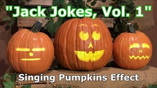 Jack Jokes Vol 1  Singing Pumpkins Effect Animation [upl. by Heidie]