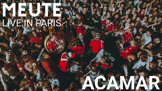 MEUTE  Acamar Live in Paris [upl. by Champaigne]