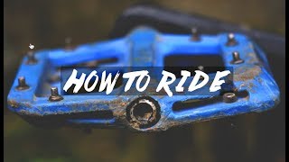 MTB Flat Pedals  How to ride flat pedals [upl. by Ellirpa]