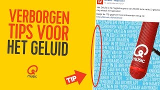 VERBORGEN TIPS VOOR HET GELUID  Qmusic [upl. by Stafani]