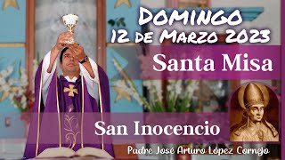 ✅ MISA DE HOY domingo 12 de Marzo 2023  Padre Arturo Cornejo [upl. by Ahcilef]