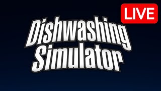 Dishwashing Simulator  LIVE 🔴 [upl. by Nimref]