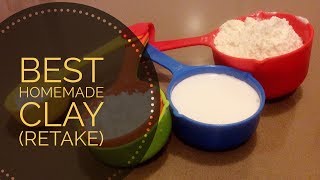 Best Homemade Clay Recipe Retake [upl. by Miller510]