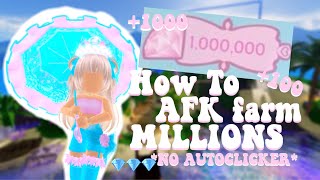 How To AFK Farm MILLIONS NO AUTOCLICKERRoyale HighLifeAsKit [upl. by Eicarg]