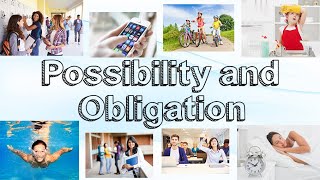 Possibility and Obligation  Learn English [upl. by Lairret]