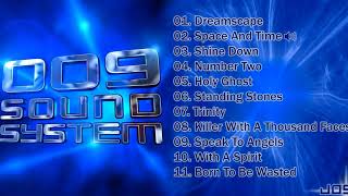 009 Sound System  Album Completo [upl. by Eidnil]