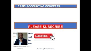 The Basic Accounting Concepts and Principles [upl. by Maitilde502]