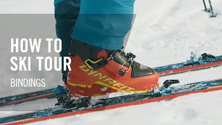 How to Ski Tour  7 Bindings  Tutorial  DYNAFIT [upl. by Rockie]