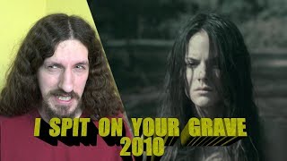 I Spit on Your Grave 2010 Review [upl. by Procora]