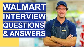 WALMART Interview Questions amp Answers 2020 Walmart Interview Process Tips and ANSWERS [upl. by Anayk]