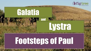 Footsteps of Paul Galatia and Lystra week 3 [upl. by Joachim]